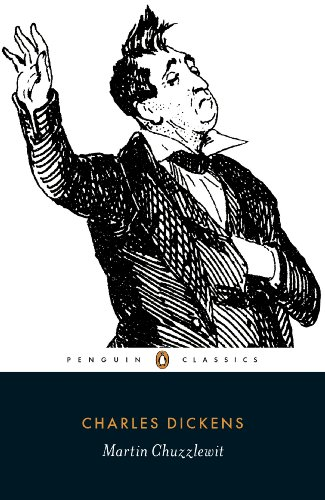 Martin Chuzzlewit (Penguin Classics) - Dickens, Charles