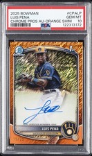 2025 BOWMAN CHROME PROSPECT AUTOS ORANGE SHIMMER #CPALP LUIS PENA 19/25 PSA 10