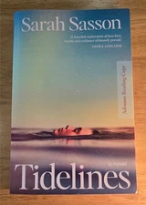 Tidelines by Sarah Sasson - Advance Reading Copy Uncorrected Proof 2024