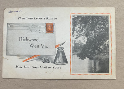 1913 Richwood W.Va. postcard  Mine Hart Goes Oudt To Youse 