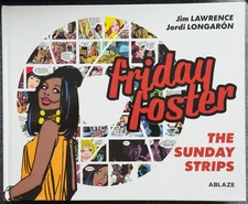 Friday Foster: The Sunday Strips by Jim Lawrence