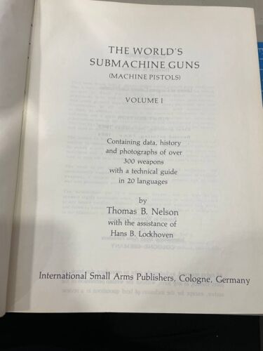 The World’s Machine Pistols And Submachine Guns - Nelson / Musgrave - Vol 1 1964 - Picture 2 of 6