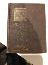 Tennyson's Idylls Of The King Alfred Lord MacMillan Company 1923 Copyright 1912
