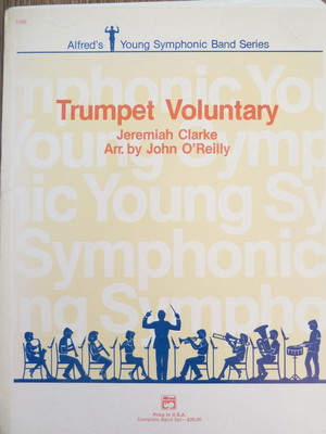Trumpet Voluntary Jeremiah Clarke arr John O''Reilly Symphonic Band Blasorchester
