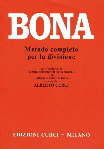 PASQUALE BONA - METODO COMPLETO PER LA DIVISIONE - CURCI - TEORIA E SOLFEGGIO