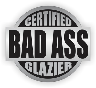 Certified Bad Ass Glazier Hard Hat Sticker | Helmet Toolbox Decal | Window Glaze