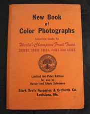 1948 STARK BRO'S NURSURIES SALESMAN'S "NEW BOOK OF COLOR PHOTOGRAPHS" CATALOG