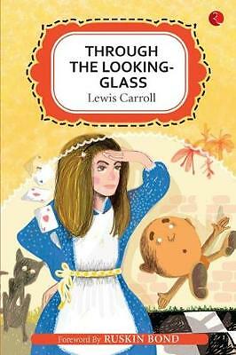 THROUGH THE LOOKING-GLASS by Lewis Carroll (Paperback, 2018)