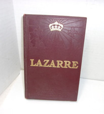 1901 1st Edition: Lazarre By Mary Hartwell Catherwood illustrated Hardcover