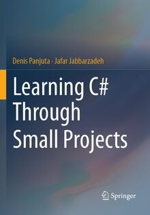 Learning C# Through Small Projects von Panjuta, Denis | Buch | Zustand sehr gut