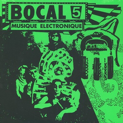 Bocal 5 - Musique Electronique (Vinyl LP - 2016 - US - Original)