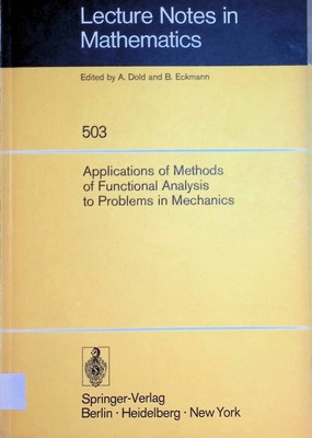 Applications of Methods of Functional Analysis to Problems in Mechanics: Joint S