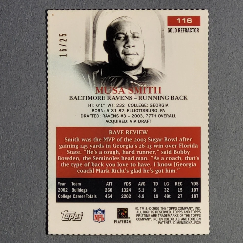 2003 Topps Pristine #116 Musa Smith RC - Gold Refractor Die-Cut SSP #d/25 Rookie - Image 2 of 2