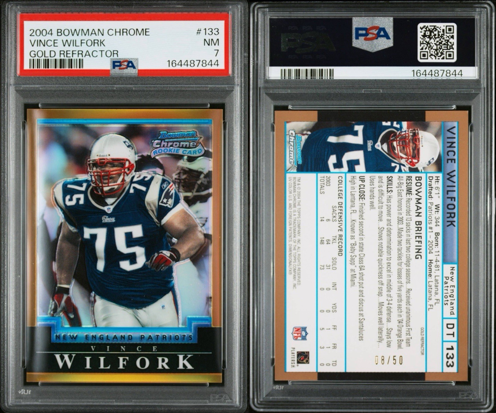 Vince Wilfork 2004 Bowman Chrome Gold Refractor #133 08/50 PSA 7 view 3