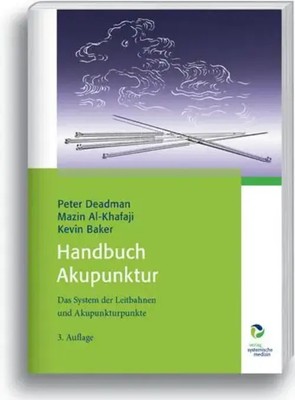 Handbuch Akupunktur | Das System der Leitbahnen und Akupunkturpunkte | Buch
