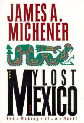 #ad My Lost Mexico Hardcover By Michener James A. VERY GOOD $6.57
