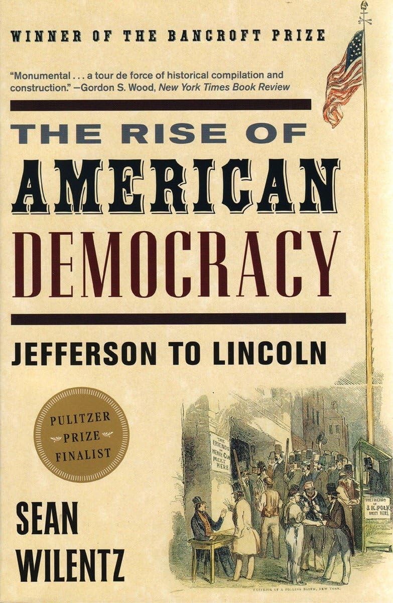 Rise of american democracy: jefferson to lincoln