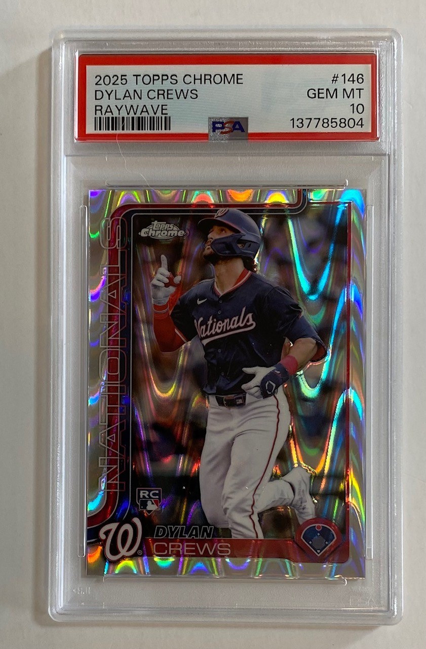 2025 Topps Chrome DYLAN CREWS #146 Raywave Refractor Rookie RC PSA 10 Nationals