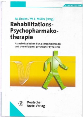 Michael Linden Rehabilitations-Psychopharmakotherapie   Arzneimittelbehandlung
