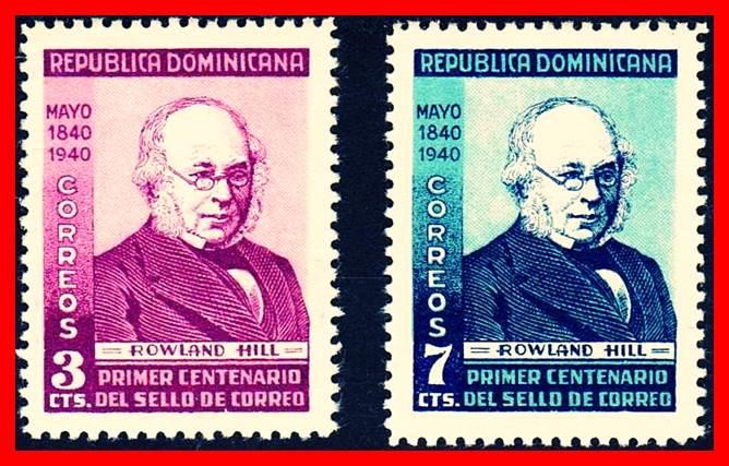 DOMINICAN REP. 1940 ROWLAND HILL-BLACK PENNY ANNIV. SC#356-57 MNH CV$14.00 E15-8
