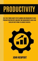 John Newport | Productivity | Taschenbuch | Englisch (2019) | Robert Satterfield