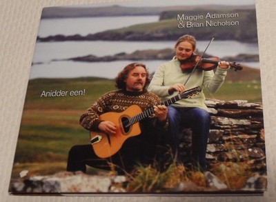 Maggie Adamson & Brian Nicholson - Anidder Een! CD