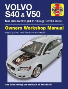 Haynes Workshop Manual Volvo S40 Volvo V50 2004-2013 Service Repair