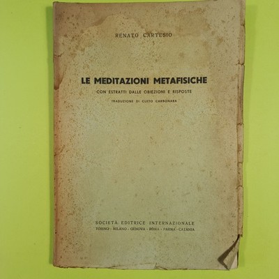 DIE METAPHYSISCHEN MEDITATIONEN CARETSIO SECHS 1945