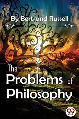 The Problems of Philosophy - Paperback NEW Russell, Bertra 14/02/2023