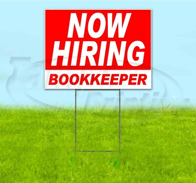 #ad NOW HIRING BOOKKEEPER 18x24 Yard Sign WITH STAKE Corrugated Bandit USA BUSINESS $196.08