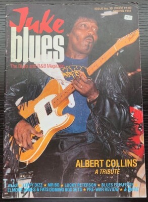 JUKE BLUES #30 SPRING 1994 ALBERT COLLINS COVER LEFTY DIZZ,MR.BO,ELMORE JAMES,EX