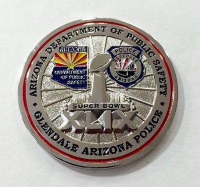 Super Bowl XLIX 49 NFL Arizona DPS Police Challenge Coin Patriots