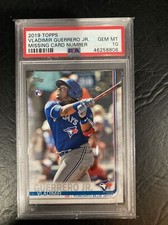 VLADIMIR GUERRERO JR 2019 Topps Series 2 NNO PSA 10 Gem Mint Missing Card Number