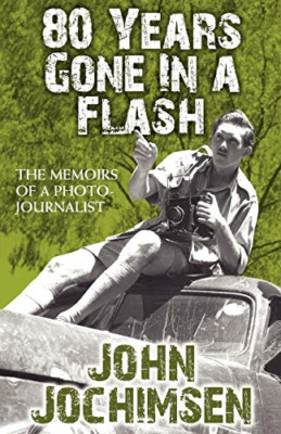 80 Years Gone in a Flash - The Memoirs of a Photojourna - Taschenbuch NEU John Joc