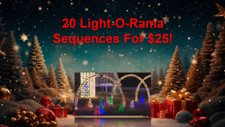 2025 Light O Rama Sequences. 20 sequences  For A/C lights only Traditional 