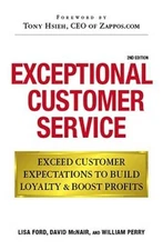 Exceptional Customer Service: Exceed Customer Expectations to Build  - VERY GOOD