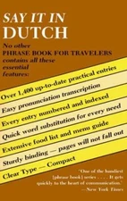 Say It in Dutch Paperback Hunningher, Anna M. Dover Staff