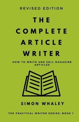 Simon Whaley | The Complete Article Writer | Taschenbuch | Englisch (2020)