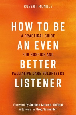 How to Be an Even Better Listener: A Practical . Mundle*#