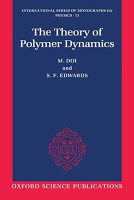 The Theory of Polymer Dynamics by M. Doi 9780198520337 NEW Free UK Delivery