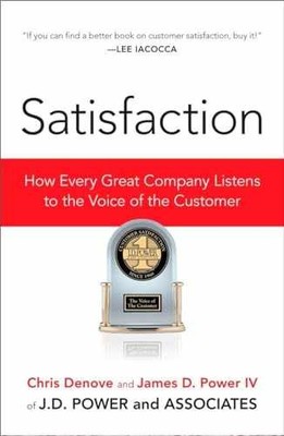 Satisfaction: How Every Great - Paperback, by Denove Chris; Power - Very Good