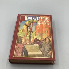 King Arthur and his Knights 1927 Illustrated by Frank Godwin Winston-HC