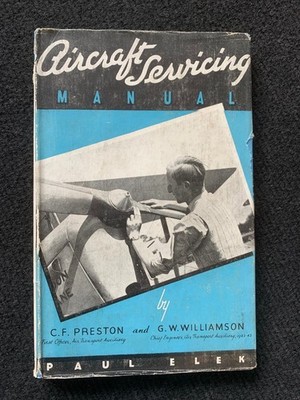 Aircraft Servicing Manual by C.F. Preston and G.W. Williamson