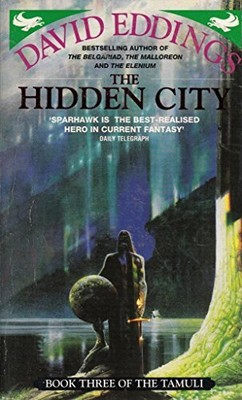 The Hidden City: Book Three of The T..., Eddings, David