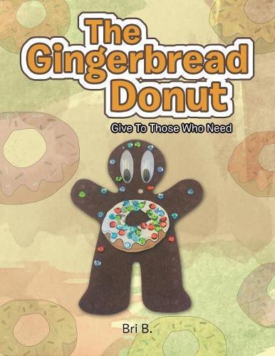 Thumbnail - Bri B The Gingerbread Donut (taschenbuch)