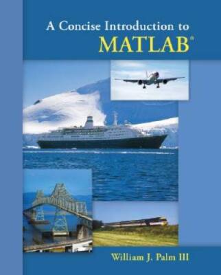 A Concise Introduction to Matlab (General Engineering) - Paperback - GOOD