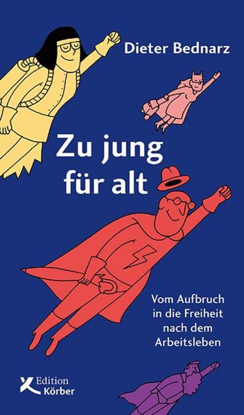 Thumbnail - Zu Jung Für Alt, Dieter Bednarz