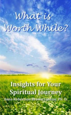 What is Worth While?