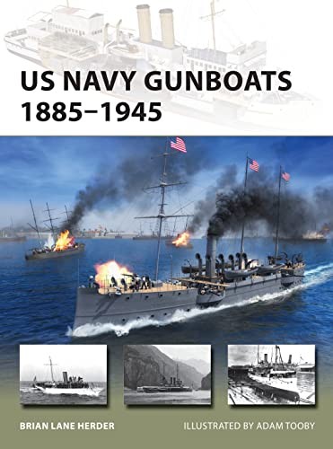 Brian Lane Herder - Us Navy Gunboats 1885-1945 - Paperback - G245Z-image