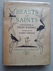 Beasts and Saints by Helen Waddell, Woodcuts by Robert Gibbings 1934 HC DJ